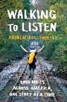 Andrew Forsthoefel, Forsthoefel Andrew - Walking to Listen