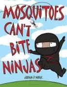 Jordan P Novak, Jordan P. Novak, Novak Jordan P. - Mosquitoes Can't Bite Ninjas