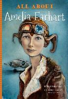 Lew Freedman, Kristen Cella, Kristin Cella, Bryan Janky, Jennifer Mujezinovic - All about Amelia Earhart