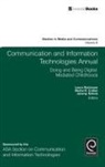 Laura Robinson, Shelia R. Cotten, Laura Robinson, Jeremy Schulz - Communication and Information Technologies Annual