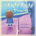 Amy Parker, Amy/ Ramljak Parker, Caroline Pedler - A Night Night Prayer