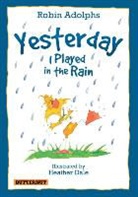 Robin Adolphs - Yesterday I Played In The Rain