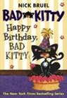 Nick Bruel - Happy Birthday, Bad Kitty