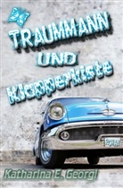 Katharina E. Georgi - Traummann und Klapperkiste