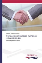 Olimpio Rodriguez Santos - Formación de valores humanos en Alergología