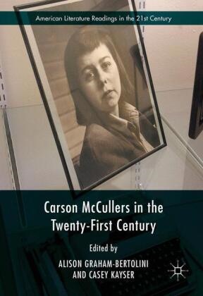 Aliso Graham-Bertolini, Alison Graham-Bertolini, Kayser, Kayser, Casey Kayser - Carson McCullers in the Twenty-First Century