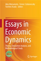Toichiro Asada, Akio Matsumoto, Feren Szidarovszky, Ferenc Szidarovszky - Essays in Economic Dynamics