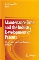 Q Liang, Qi Liang, Siwen Liu, Siwen et al Liu, Yongzhon Qiao, Yongzhong Qiao... - Maintenance Time and the Industry Development of Patents