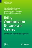 Mehrdad Mesbah, Carlo Samitier, Carlos Samitier - Utility Communication Networks and Services