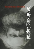 Richard Dien Winfield, Richard Dien Winfield, Richar Dien Winfield, Richard Dien Winfield - Rethinking Capital
