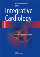 Massim Fioranelli, Massimo Fioranelli - Integrative Cardiology