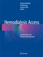 Anahit Dua, Anahita Dua, Sherene Shalhub, Susanna Shin - Hemodialysis Access