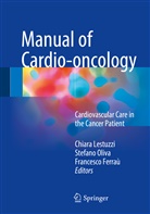 Francesco Ferraù, Chiara Lestuzzi, Stefan Oliva, Stefano Oliva - Manual of Cardio-oncology