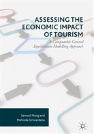 Samue Meng, Samuel Meng, Mahinda Siriwardana - Assessing the Economic Impact of Tourism