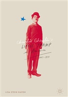 Lisa Stein Haven, Lisa Stein Haven - Charlie Chaplin's Little Tramp in America, 1947-77