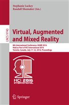 Stephani Lackey, Stephanie Lackey, SHUMAKER, Shumaker, Randall Shumaker - Virtual, Augmented and Mixed Reality