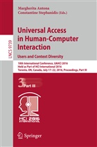 Margherit Antona, Margherita Antona, Stephanidis, Stephanidis, Constantine Stephanidis - Universal Access in Human-Computer Interaction. Users and Context Diversity