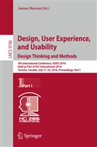 Aaro Marcus, Aaron Marcus - Design, User Experience, and Usability: Design Thinking and Methods