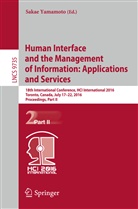 Saka Yamamoto, Sakae Yamamoto - Human Interface and the Management of Information: Applications and Services