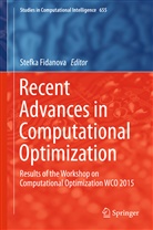 Stefk Fidanova, Stefka Fidanova - Recent Advances in Computational Optimization