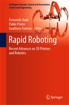 Pabl Andrés Prieto Cabrera, Pablo Andrés Prieto Cabrera, Fernando Auat, Fernando Alfredo Auat Cheein, Gualtiero Fantoni, Pablo Prieto... - Rapid Roboting