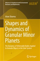 Ishan Sharma - Shapes and Dynamics of Granular Minor Planets