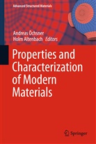 Altenbach, Altenbach, Holm Altenbach, Andrea Öchsner, Andreas Öchsner - Properties and Characterization of Modern Materials