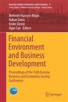 Mehmet Huseyin Bilgin, Ugur Can, Haka Danis, Hakan Danis, Ender Demir, Ender Demir et al - Financial Environment and Business Development
