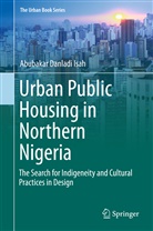 Abubakar Danladi Isah - Urban Public Housing in Northern Nigeria