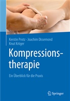 Joachi Dissemond, Joachim Dissemond, Knut Kröger, Kersti Protz, Kerstin Protz - Kompressionstherapie