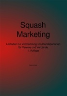 Sabrina Voss - Squash Marketing