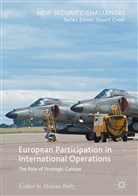 Malen Britz, Malena Britz - European Participation in International Operations