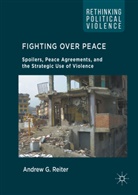 Andrew G Reiter, Andrew G. Reiter - Fighting Over Peace