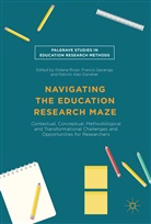 Patrick Alan Danaher, Patrick Alan Danaher, Franci Gacenga, Francis Gacenga, Dolene Rossi - Navigating the Education Research Maze
