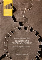 Kenneth Nordberg - Revolutionizing Economic and Democratic Systems