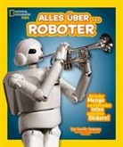 Jennifer Swanson - National Geographic Kids - Alles über Roboter