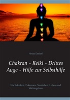 Heinz Duthel - Chakran - Reiki - Drittes Auge - Hilfe zur Selbsthilfe