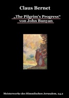 Claus Bernet - "The Pilgrim's Progress" von John Bunyan. Tl.2