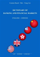Mei-Fang Lin, Carste Rasch, Carsten Rasch - Dictionary of Banking and Financial Markets