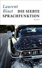 Laurent Binet - Die siebte Sprachfunktion