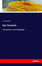 K Kraepelin, K. Kraepelin - Das Tierreich