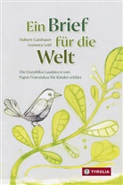 Hubert Gaisbauer, Leonora Leitl, Leonora Leitl - Ein Brief für die Welt