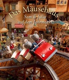 Karina Schaapman, Kristina Kreuzer - Das Mäusehaus - Sam & Julia auf dem Jahrmarkt