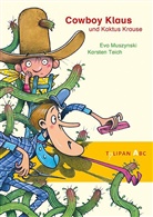 Eva Muszynski, Karsten Teich, Karsten Teich - Cowboy Klaus und Kaktus Krause