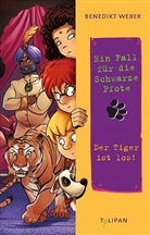 Benedikt Weber, Zapf, Zapf - Ein Fall für die Schwarze Pfote - Der Tiger ist los!