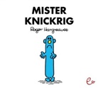 Roger Hargreaves, Roger Hargreaves, Lisa Buchner - Mister Knickrig