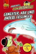 Erhard Dietl, Erhard
 Nilson Dietl, Barbara Iland-Olschewski, Peter Nilson, Erhard Dietl, Erhard Nilson Dietl... - Olchi-Detektive. Gangster, Haie und andere Fieslinge