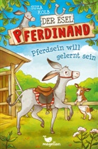 Suza Kolb, Carola Sieverding, Carola Sieverding - Der Esel Pferdinand - Pferdsein will gelernt sein