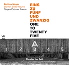 Judit Gerstenberg, Judith Gerstenberg, Müller-Tischler, Müller-Tischler, Ute Müller-Tischler - Bettina Meyer - EINS ZU FÜNFUNDZWANZIG / ONE TO TWENTY FIVE