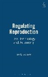 Emily Jackson, Jackson Emily - Regulating Reproduction